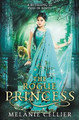 The Rogue Princess by Melanie Cellier