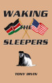 Waking the Sleepers by Tony Irvin