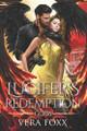 Lucifer's Redemption Vera Foxx 9798838431851