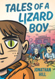 Tales of a Lizard Boy by Jonathan Hill