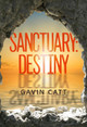 Sanctuary: Destiny Gavin Catt 9781835431122