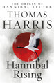 Hannibal Rising: (Hannibal Lecter) Thomas Harris 9780099532958