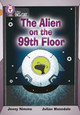 The Alien on the 99th Floor: Band 12/Copper (Collins Big Cat) Jenny Nimmo 9780007231171