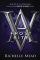 Frostbite: A Vampire Academy Novel Richelle Mead 9781595141750