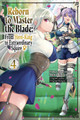 Reborn to Master the Blade: From Hero-King to Extraordinary Squire ?, Vol. 4 (manga) by Hayaken