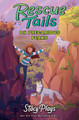 Rescue Tails: On Precarious Peaks StacyPlays 9780063225053