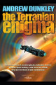 The Terranian Enigma Andrew Dunkley 9798215432198
