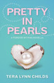 Pretty in Pearls Tera Lynn Childs 9781946345028