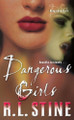 Dangerous Girls by R. L Stine