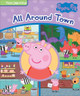 Peppa Pig All Around Town: First Look and Find Pi Kids 9798765409787