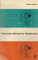 Instruction Manual for Swallowing Adam Marek 9781905583041 [USED COPY]