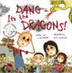 Dang Dang - It's the Dragons! by J.R. Poulter