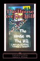 The House on The Hill by Laura L Wilson