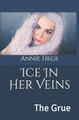 Ice In Her Veins by Annie Hege