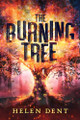 The Burning Tree by Helen Dent