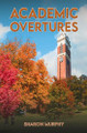 Academic Overtures by Sharon Murphy