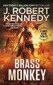 Brass Monkey J Robert Kennedy 9781990418365