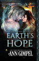 Earth's Hope: Dystopian Urban Fantasy Ann Gimpel 9781948871129