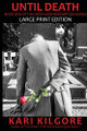 Until Death Kari Kilgore 9781948890236