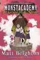 The Grand High Monster: A Monstacademy Mystery Matt Beighton 9781916136021