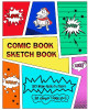 Comic Book Sketch Book by Kaye Nutman