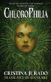 ChloroPhilia by Cristina Jurado