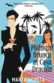 Midnight Brunch at Casa Dracula: Casa Dracula Book 2 Marta Acosta 9780989177351