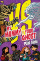 My Mummy vs. Your Ghost Paul Tobin 9781619639034