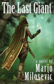 The Last Giant by Mario Milosevic
