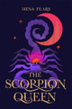 The Scorpion Queen Mina Fears 9781529097221