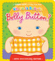 Where Is Baby's Belly Button?: 25th Anniversary Edition Karen Katz 9781665971638