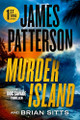 Murder Island: Patterson's Scariest Thriller Since the Summer House James Patterson 9781538721902