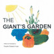 The Giant's Garden by Rosette Elizabeth Hurst