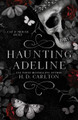 Haunting Adeline H. D. Carlton 9781638932918