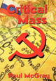 Critical Mass by Paul McGray