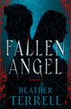 Fallen Angel: A Novel Volume 1 Heather Terrell 9781504097468