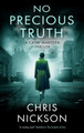 No Precious Truth by Chris Nickson