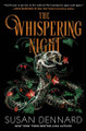 The Whispering Night Susan Dennard 9781250339485