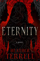Eternity: A Fallen Angel Novel Volume 2 Heather Terrell 9781504097475