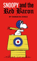 Peanuts: Snoopy and the Red Baron by Charles Schulz