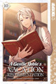 A Gentle Noble's Vacation Recommendation, Volume 10 by Misaki