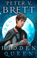 The Hidden Queen (The Nightfall Saga, Book 2) Peter V. Brett 9780008309879
