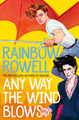 Any Way the Wind Blows Rainbow Rowell 9781529039900 [USED COPY]