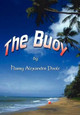 The Buoy Harry Alexander Poole 9781403334701