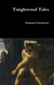 Tanglewood Tales Nathaniel Hawthorne 9781365392979