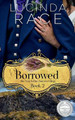 Borrowed by Lucinda Race