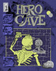 Hero Cave by Syd Madia