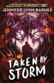 Raised by Wolves: Taken by Storm: Book 3 Jennifer Lynn Barnes 9781786542403
