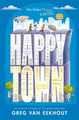 Happy Town by Greg van Eekhout