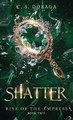 Shatter C S Doraga 9798986619842